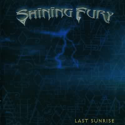 Shining Fury: "Last Sunrise" – 2004
